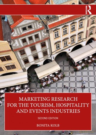 Marketing Research for the Tourism, Hospitality and Events Industries - Bonita Kolb [KSIĄŻKA]