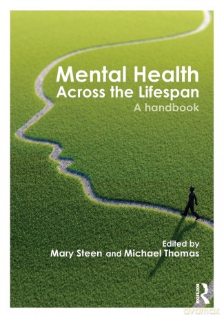 Mental Health Across the Lifespan: A Handbook - Mary Steen [KSIĄŻKA]