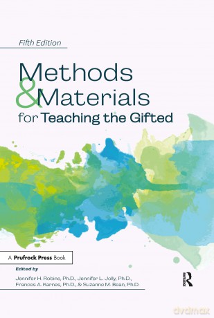 Methods and Materials for Teaching the Gifted - Jennifer H. Robins [KSIĄŻKA]