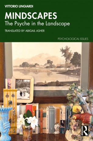 Mindscapes: The Psyche in the Landscape (Psychological Issues) - Vittorio Lingiardi [KSIĄŻKA]