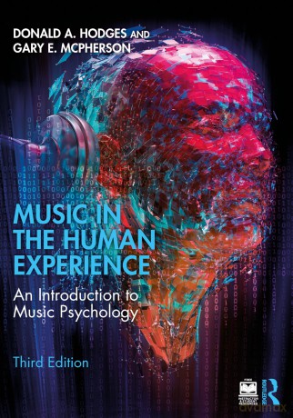 Music in the Human Experience: An Introduction to Music Psychology - Donald A. Hodges [KSIĄŻKA]