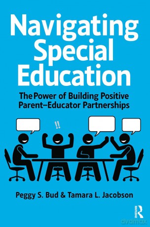 Navigating Special Education: The Power of Building Positive Parent-Educator Partnerships - Tamara Jacobson [KSIĄŻKA]