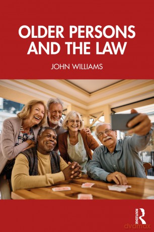 Older Persons and the Law - John Williams [KSIĄŻKA]