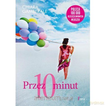 Przez 10 minut [KSIĄŻKA]