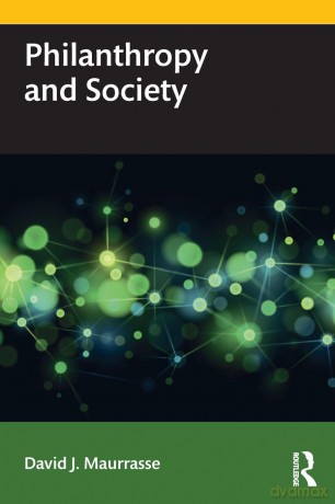 Philanthropy and Society - David J. Maurrasse [KSIĄŻKA]