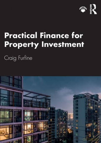 Practical Finance for Property Investment - Craig Furfine [KSIĄŻKA]
