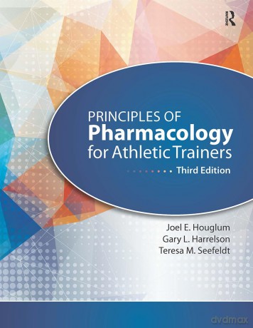 Principles of Pharmacology for Athletic Trainers - Joel Houglum [KSIĄŻKA]