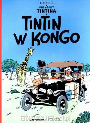 Przygody Tintina. Tom 1. Tintin w Kongo [KSIĄŻKA]