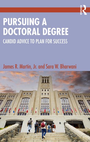 Pursuing a Doctoral Degree: Candid Advice to Plan for Success - James R. Martin Jr. [KSIĄŻKA]