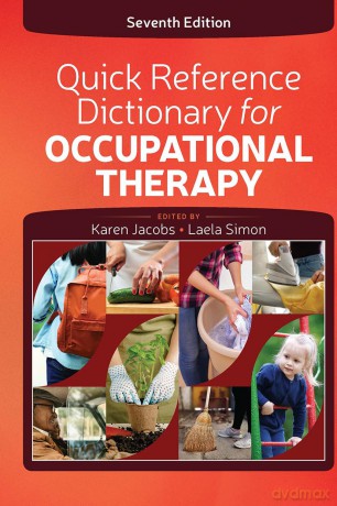 Quick Reference Dictionary for Occupational Therapy - Karen Jacobs [KSIĄŻKA]