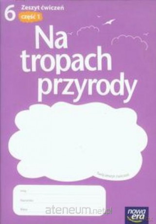 Przyroda SP 6 Na tropach przyrody ćw cz.1 [KSIĄŻKA]