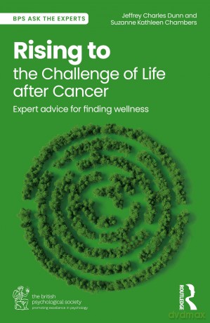 Rising to the Challenge of Life After Cancer: Expert Advice for Finding Wellness (BPS Ask The Experts in Psychology Series) - Suzanne Kathleen Chambers [KSIĄŻKA]