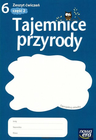 Przyroda SP 6 Tajemnice przyrody ćw cz.2 w.2014 [KSIĄŻKA]