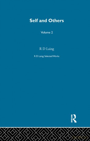 Self and Others: Selected Works of R D Laing Vol 2 - R D Laing [KSIĄŻKA]