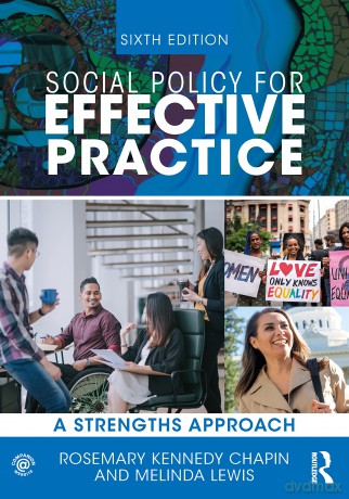 Social Policy for Effective Practice: A Strengths Approach (New Directions in Social Work) - Rosemary Kennedy Chapin [KSIĄŻKA]