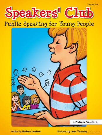 Speakers' Club: Public Speaking for Young People (Grades 4-8) - Barbara Juskow [KSIĄŻKA]
