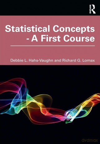 Statistical Concepts - A First Course - Debbie L. Hahs-Vaughn [KSIĄŻKA]