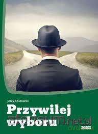 Przywilej wyboru [KSIĄŻKA]