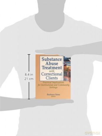 Substance abuse treatment with correctional clients: Practical Implications for Institutional and Community Settings - Letitia C Pallone [KSIĄŻKA]