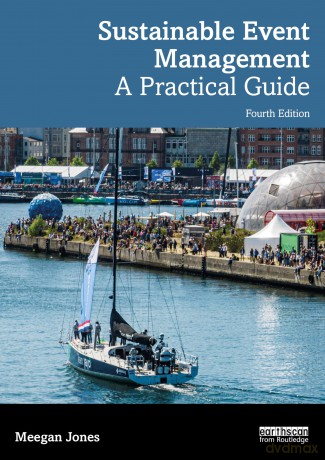 Sustainable Event Management: A Practical Guide - Meegan Jones [KSIĄŻKA]