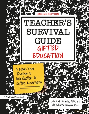 Teacher's Survival Guide: Gifted Education, A First-Year Teacher's Introduction to Gifted Learners - Julia Link Roberts [KSIĄŻKA]
