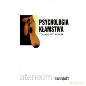 Psychologia kłamstwa [KSIĄŻKA]