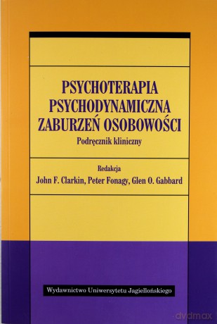 Psychoterapia psychodynamiczna zaburzeń... [KSIĄŻKA]