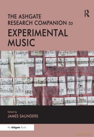 The Ashgate Research Companion to Experimental Music (Routledge Music Companions) - James Saunders [KSIĄŻKA]