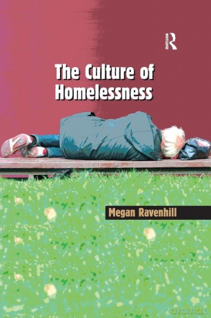 The Culture of Homelessness - Megan Ravenhill [KSIĄŻKA]
