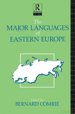 The Major Languages of Eastern Europe - Bernard Comrie [KSIĄŻKA]