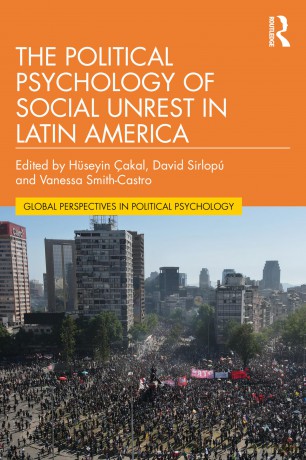 The Political Psychology of Social Unrest in Latin America (Global Perspectives in Political Psychology) - Hüseyin Çakal [KSIĄŻKA]
