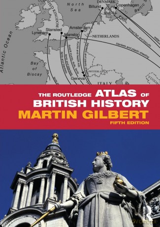 The Routledge Atlas of British History (Routledge Historical Atlases) - Martin Gilbert [KSIĄŻKA]