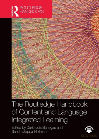 The Routledge Handbook of Content and Language Integrated Learning (Routledge Handbooks in Applied Linguistics) - Dario Luis Banegas [KSIĄŻKA]