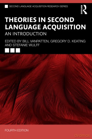 Theories in Second Language Acquisition: An Introduction (Second Language Acquisition Research Series) - Bill VanPatten [KSIĄŻKA]