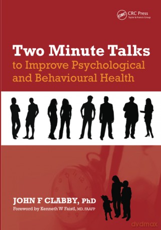 Two Minute Talks to Improve Psychological and Behavioral Health - John F. Clabby [KSIĄŻKA]