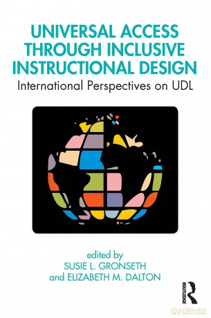 Universal Access Through Inclusive Instructional Design: International Perspectives on UDL - Susie L. Gronseth [KSIĄŻKA]