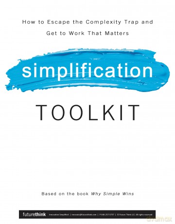 Why Simple Wins Toolkit: How to Escape the Complexity Trap and Get to Work That Matters - Lisa Bodell [KSIĄŻKA]