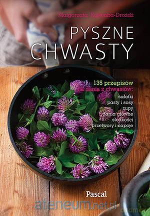 Pyszne chwasty [KSIĄŻKA]