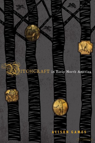 Witchcraft in Early North America (American Controversies) - Alison Games [KSIĄŻKA]