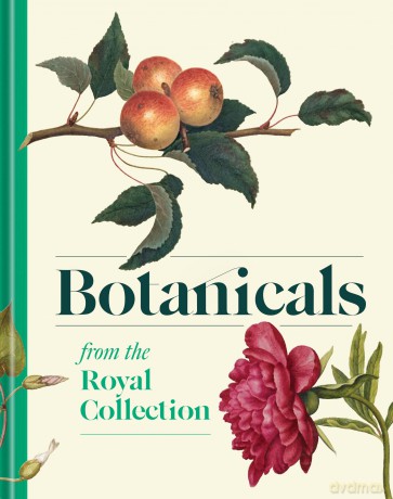 Botanicals: From the Royal Collection (Royal Collection Trust) - Alice Alder [KSIĄŻKA]