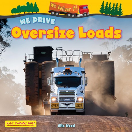 We Drive Oversize Loads (We Deliver It) - Alix Wood [KSIĄŻKA]