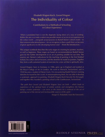 The Individuality of Colour: Contributions to a Methodical Schooling in Colour Experience - Elisabeth Wagner-Koch [KSIĄŻKA]