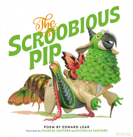 The Scroobious Pip - Edward Lear [KSIĄŻKA]