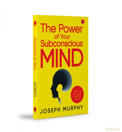 The Power of Your Subconscious Mind - Joseph Murphy [KSIĄŻKA]