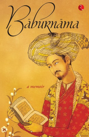 Baburnama: A Memoir [KSIĄŻKA]