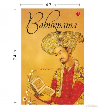 Baburnama: A Memoir [KSIĄŻKA]