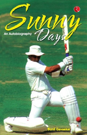 Sunny Days: Sunil Gavaskar's Own Story - Sunil Gavaskar [KSIĄŻKA]