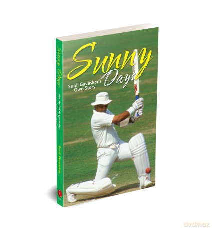 Sunny Days: Sunil Gavaskar's Own Story - Sunil Gavaskar [KSIĄŻKA]