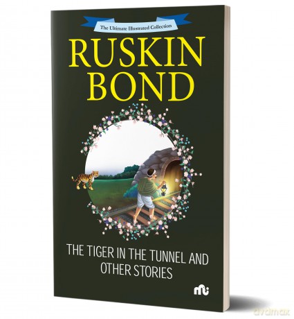 The Tiger in the Tunnel and Other Stories - Ruskin Bond [KSIĄŻKA]