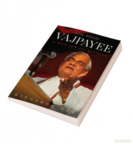 Atal Bihari Vajpayee: A Man for All Seasons - Kingshuk Nag [KSIĄŻKA]